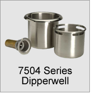 7504 Series Dipperwell